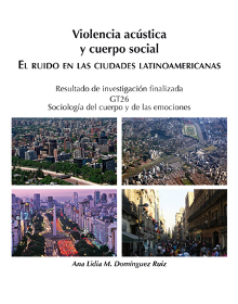 Violencia acústica y cuerpo social