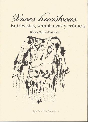 Pablo Reyes Voces Huastecas