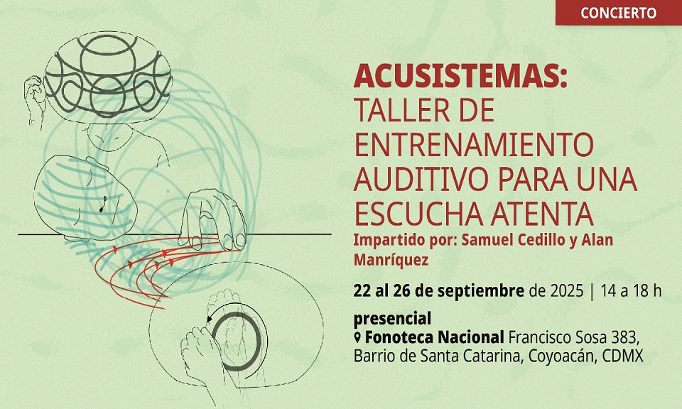 Evento 202509 - Acusistemas - Taller de entrenamiento auditivo para escuchas atentas