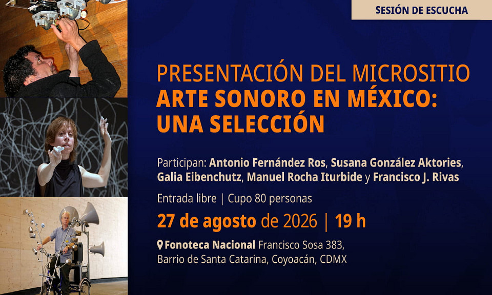 Evento 202608 - Arte sonoro en Mexico Evento 202608 - Arte sonoro en Mexico